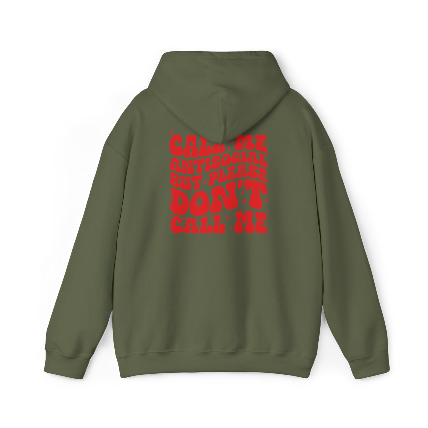 'Call Me Antisocial, But Please Don't Call Me' Hoodie