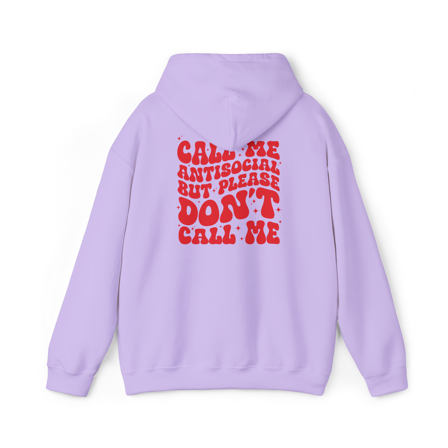 'Call Me Antisocial, But Please Don't Call Me' Hoodie
