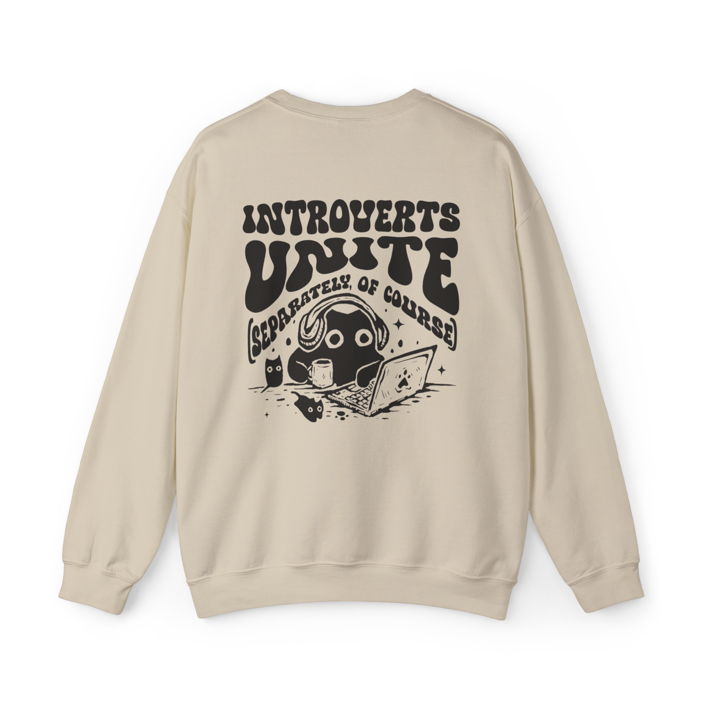 Introverts Unite | Sweatshirt