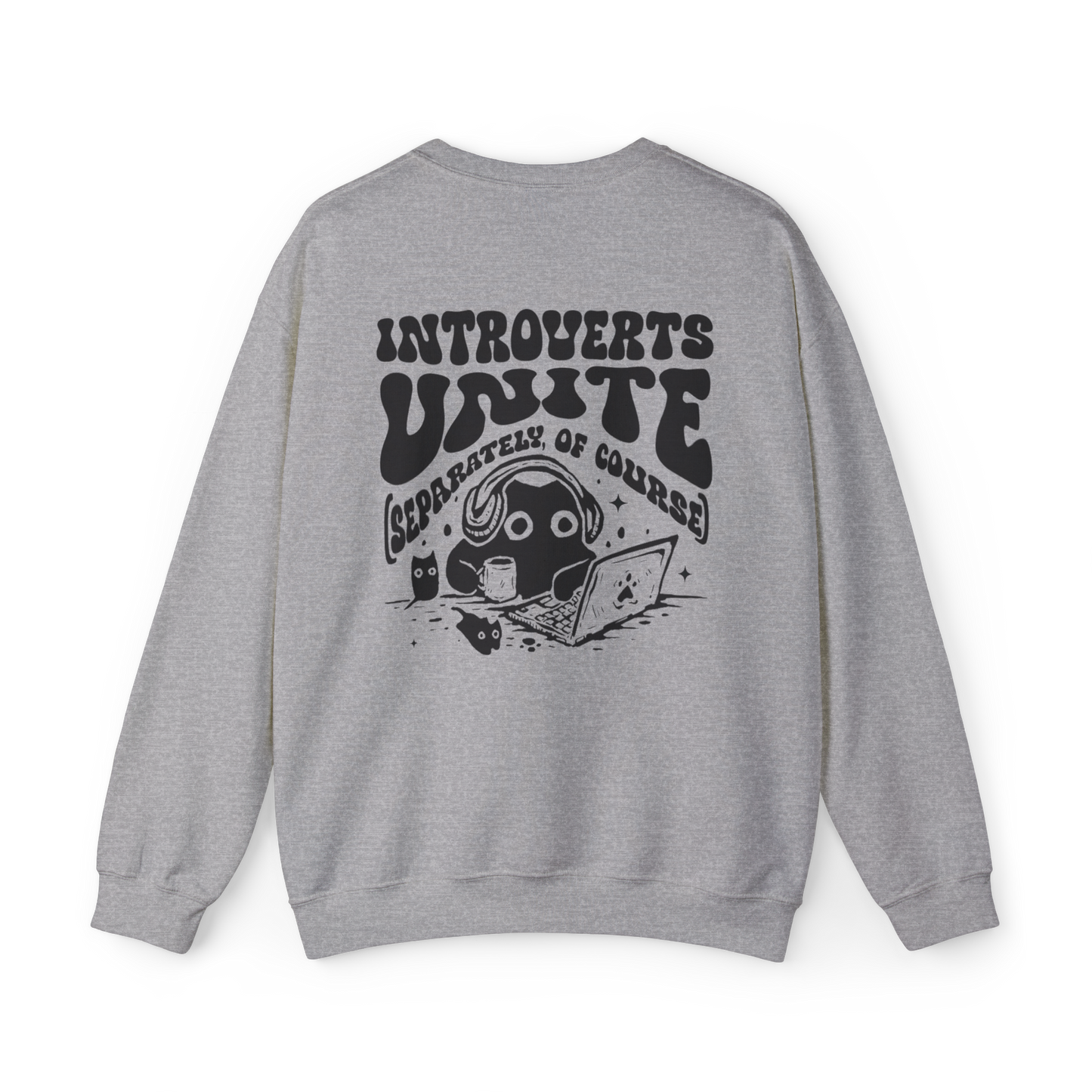 Introverts Unite | Sweatshirt