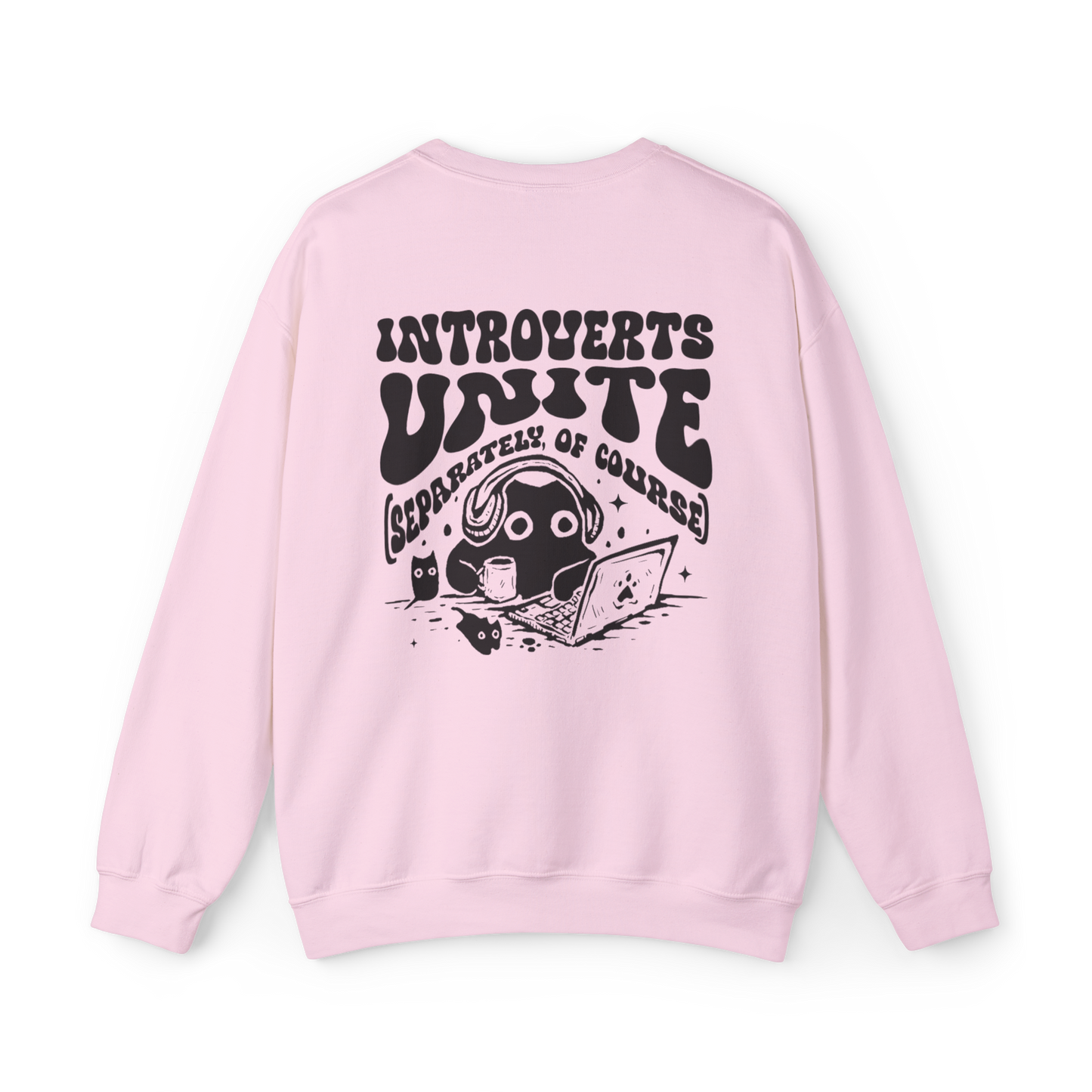 Introverts Unite | Sweatshirt