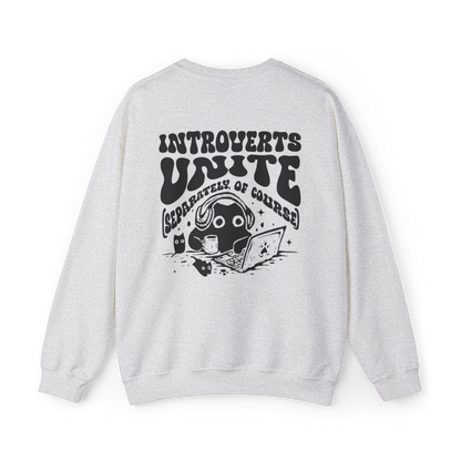 Introverts Unite | Sweatshirt
