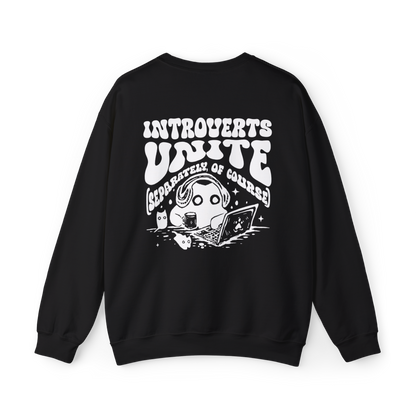Introverts Unite | Sweatshirt