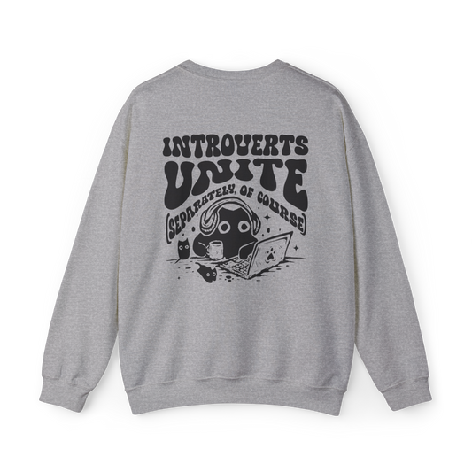 Introverts Unite | Sweatshirt