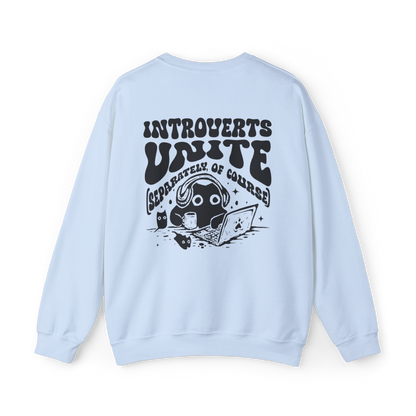 Introverts Unite | Sweatshirt